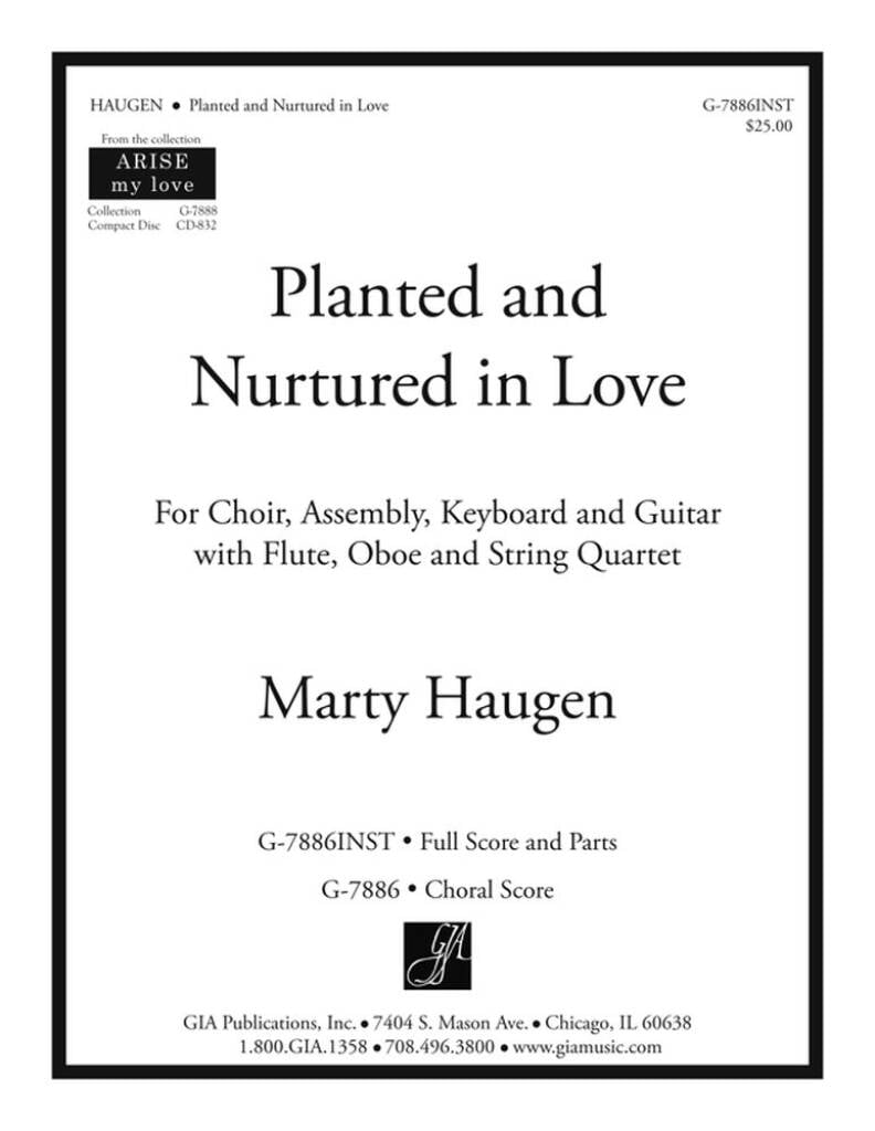 Planted and Nurtured in Love